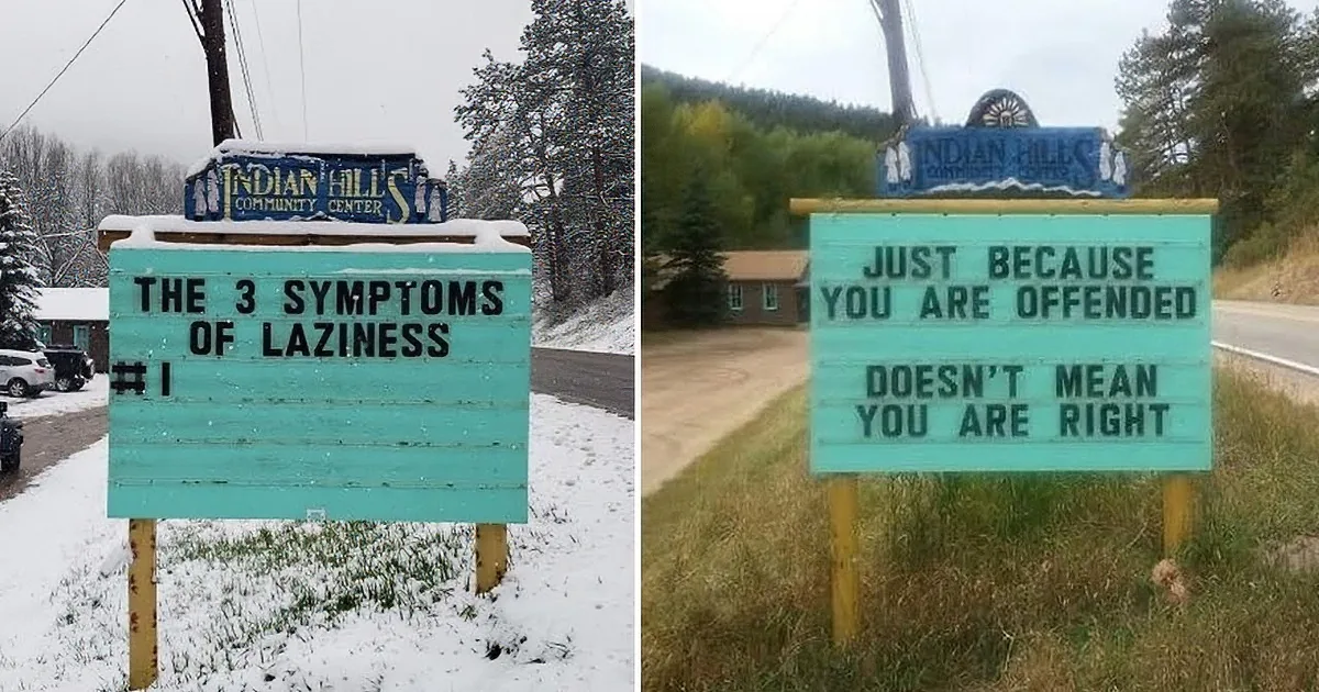 A sign humorously reads, "Before the crowbar was invented, crows had to drink at home," near the Indian Hills Community...